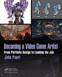 John Pearl - Becoming a Video Game Artist: From Portfolio Design to Landing the Job