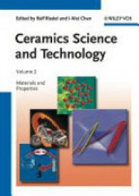 Riedel R. - Ceramics Science and Technology, Vol. 2: Materials & Properties