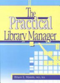 Massis B. E. - The Practical Library Manager