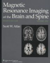 Atlas S. - Magnetic Resonance Imaging of the Brain and Spine