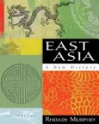 Murphey R. - East Asia, a New History