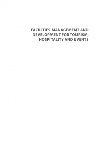 Ahmed Hassanien, Crispin Dale - Facilities Management and Development for Tourism, Hospitality and Events
