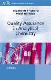 Elizabeth Prichard,Victoria Barwick - Quality Assurance in Analytical Chemistry