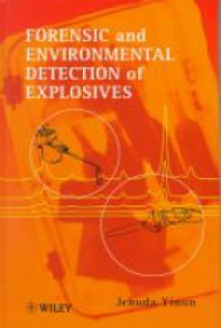 Yinon J. - Forensic and Enviromental Detection of  Explosives