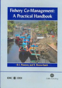 Robert S Pomeroy, Rebecca Rivera-Guieb - Fishery Co-Management: A Practical Handbook
