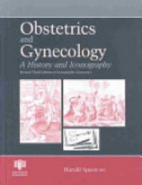 Speert H. - Obstetric and Gynecology A History and Iconography