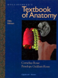 Rosse C. - Hollinshead's Textbook of Anatomy
