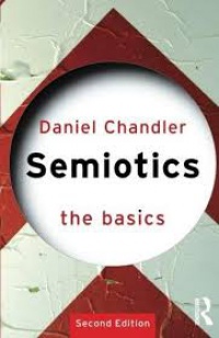 Daniel Chandler - Semiotics: The Basics