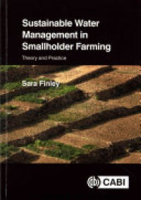 Sara Finley - Sustainable Water Management in Smallholder Farming: Theory and Practice