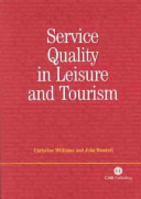 Christine Williams, John Buswell - Service Quality in Leisure and Tourism