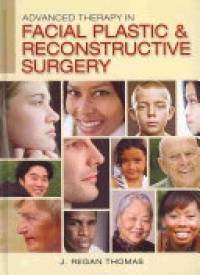 J. Regan Thomas - Advanced Therapy in Facial Plastic and Reconstructive Surgery
