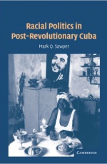 Racial Politics in Post-Revolutionary Cuba