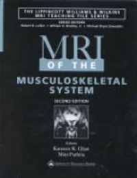 Chan K. K. - MRI of the Musculoskeletal System, 2nd ed.