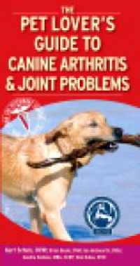 Schulz K. - Pet Lover's Guide to Canine Arthritis and Joint Problems