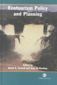 David A Fennell, Ross Dowling - Ecotourism Policy and Planning