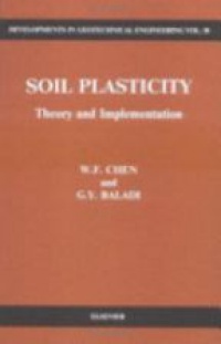 Chen W. - Soil Plasticity: Theory and Implementation
