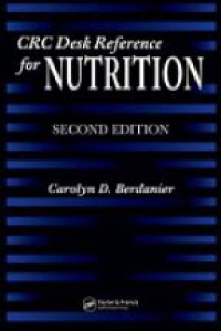 Berdanier - CRC Desk Reference for Nutrition, 2nd ed.