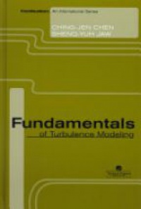 Ching Jen Chen - Fundamentals of Turbulence Modeling