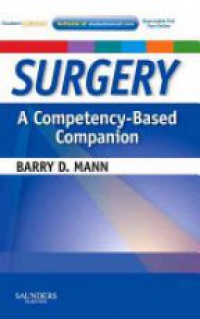 Mann, Barry D. - Surgery  A Competency-Based Companion