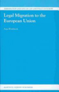 Wiesbrock A. - Legal Migration to the European Union