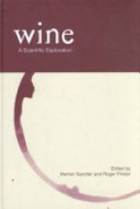 Merton Sandler,Roger Pinder - Wine: A Scientific Exploration