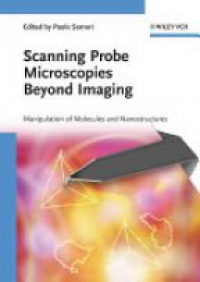 Samori P. - Scanning Probe Microscopies Beyond Imaging: Manipulation of Molecules and Nanostructures