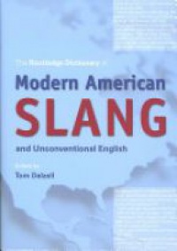 Dalzell T. - Modern American Slang