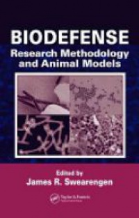 Swearengen - Biodefense: Research Methodology and Animal Models