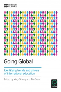 Mary Stiasny OBE, Tim GoreOBE - Going Global: Identifying Trends and Drivers of International Education