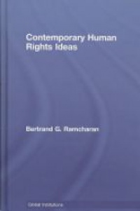 Ramcharan B. - Contemporary Human Rights Ideas