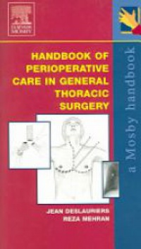 Mehran Z. - Handbook of Perioperative Care in General Thoracic Surgery