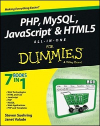 Steve Suehring - PHP, MySQL, JavaScript & HTML all-in-one for Dummies