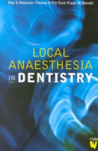 Robinson P.D. - Local Anaesthesia in Dentistry