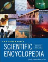Glenn D. Considine - Van Nostrand's Scientific Encyclopedia, 10th Edition, 3 Volume Set