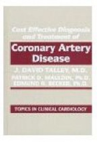 Talley M.D. - Cost Effec. Diagnosis and Treatment of Coronary Artery Disease