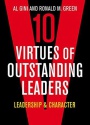 Ten Virtues of Outstanding Leaders: Leadership and Character