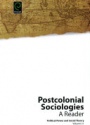 Postcolonial Sociologies: A Reader