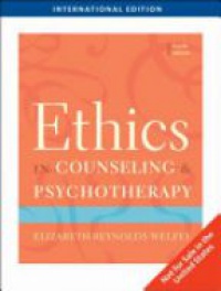 Welfel - Ise Ethics Counseling and Psychotherapy