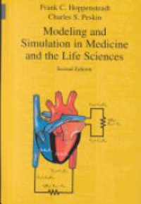 Hoppensteadt - Modeling and Simulation in Medicine and the Life Sciences