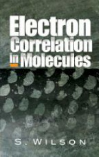 Wilson S. - Electron Correlation in Molecules