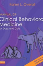 Manual of Clinical Behavioral Medicine for Dogs and Cats