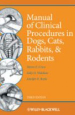 Manual of Clinical Procedures in Dogs, Cats, Rabbits, and Rodents, 3rd edition