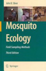 Mosquito Ecology Field Sampling Methods, 3rd edition