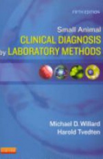 Small Animal Clinical Diagnosis by Laboratory Methods , 5th edition