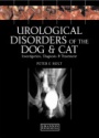 Urological Disorders of the Dog and Cat, 1st edition