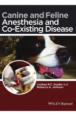 Canine and Feline Anesthesia and Co–Existing Disease
