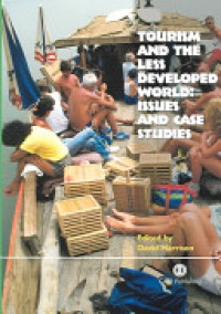 David Harrison - Tourism and the Less Developed World: Issues and Case Studies