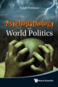 Pettman Ralph - Psychopathology And World Politics
