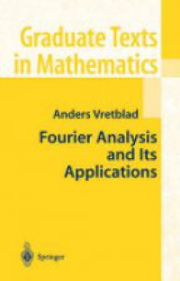Vretdblad, A. - Fourier Analysis and It´s Applications