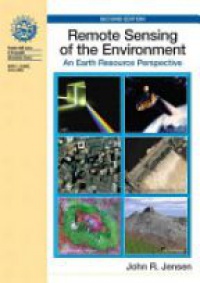 Jensen J. - Remote Sensing of the Environment, an Earth Resource Perspective